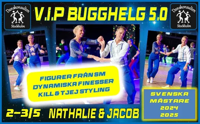 V.I.P Bugghelg 5.0 med Nathalie & Jacob / SM Mästare i Bugg / Arr: Danskonsulten 