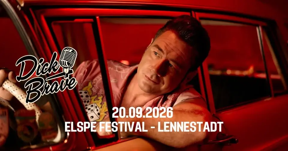 DICK BRAVE - BACK FOR MORE OPEN AIR 2026 - ELSPE