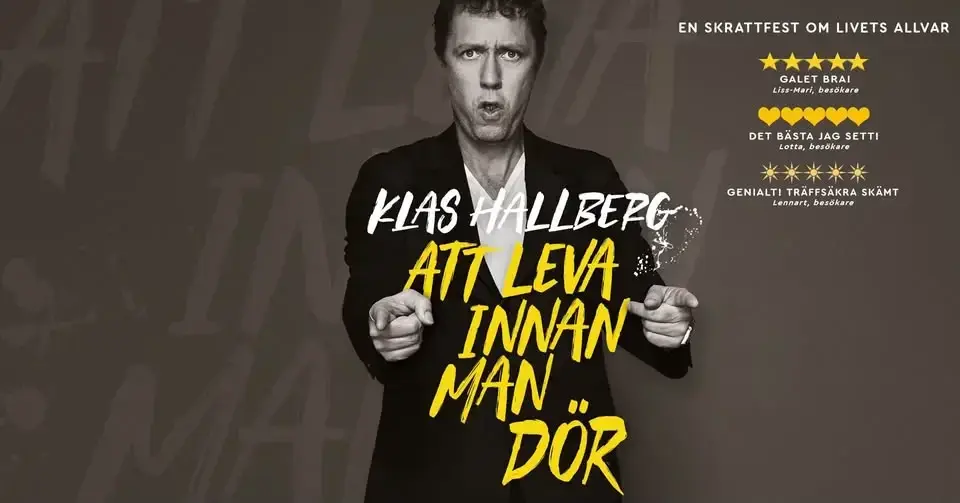 Klas Hallberg - Att leva innan man dör | Stockholm, Oscarsteatern