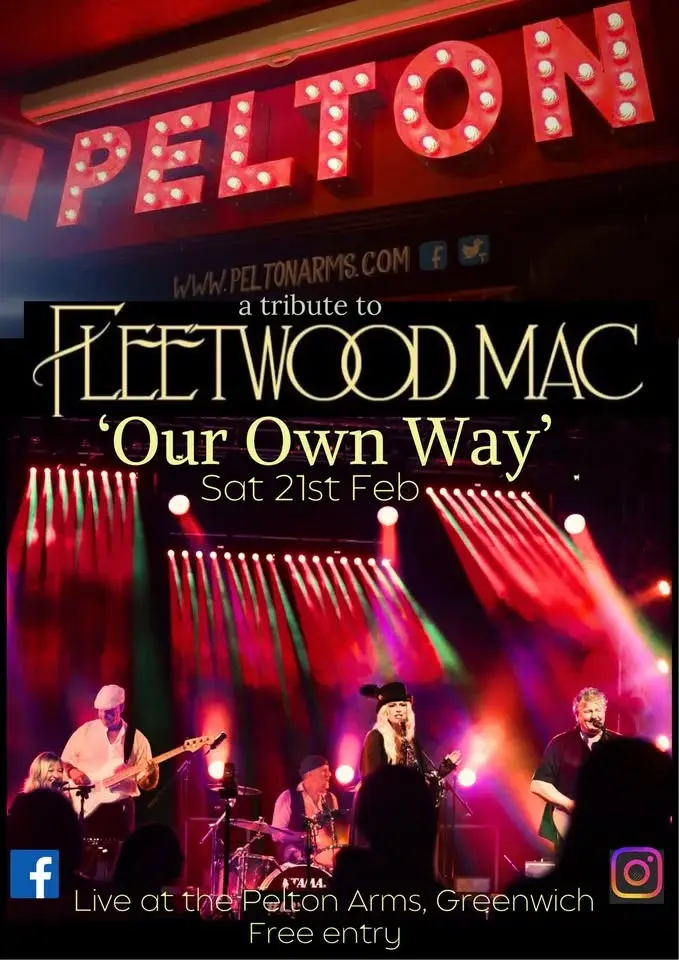 Fleetwood Mac - Our Own Way - Pelton Arms Greenwich