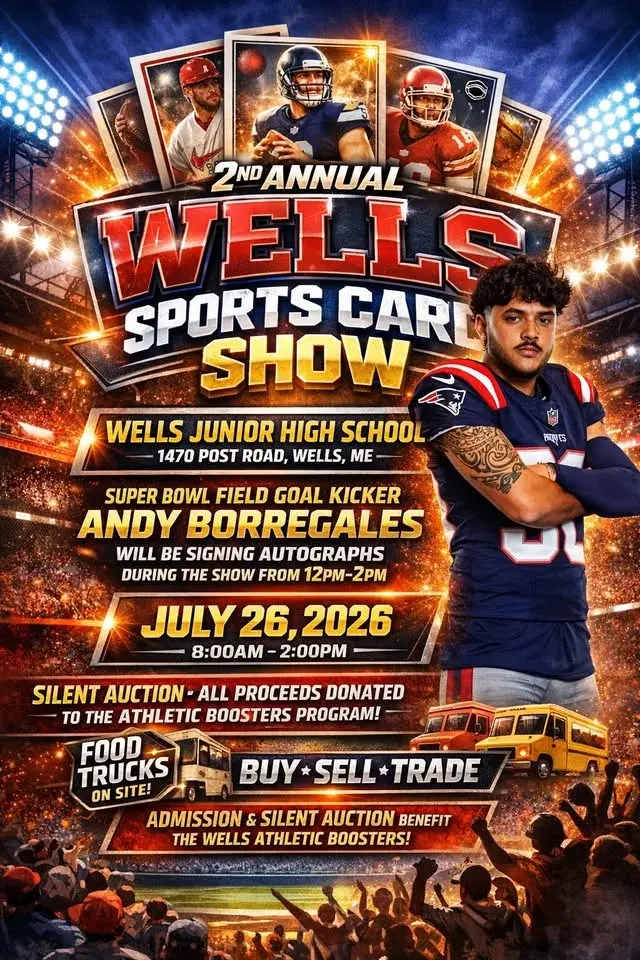 2nd Annual Wells Sports Card Show (WHS Athletic Boosters Fundraiser)