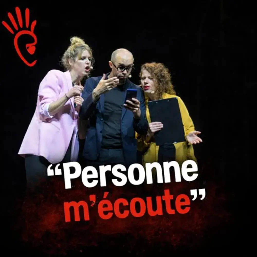 Pièce de théâtre - Personne M'écoute !