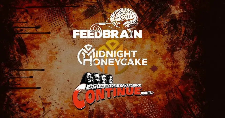 Feedbrain + Midnight Honeycake + Continue... | Rock Café Prague