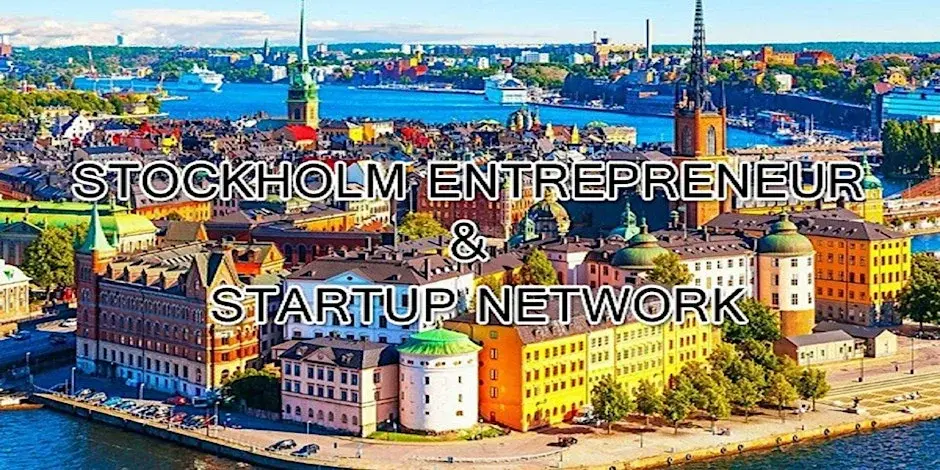 🤝✨ Stockholm Business, Tech & Entrepreneur Networking Soirée