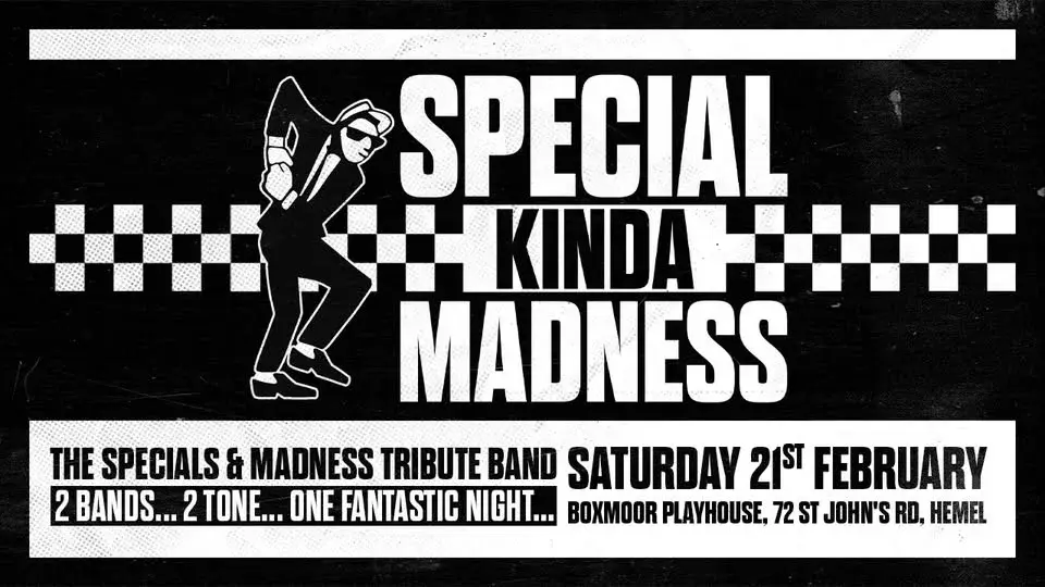 Special Kinda Madness | Hemel Hempstead