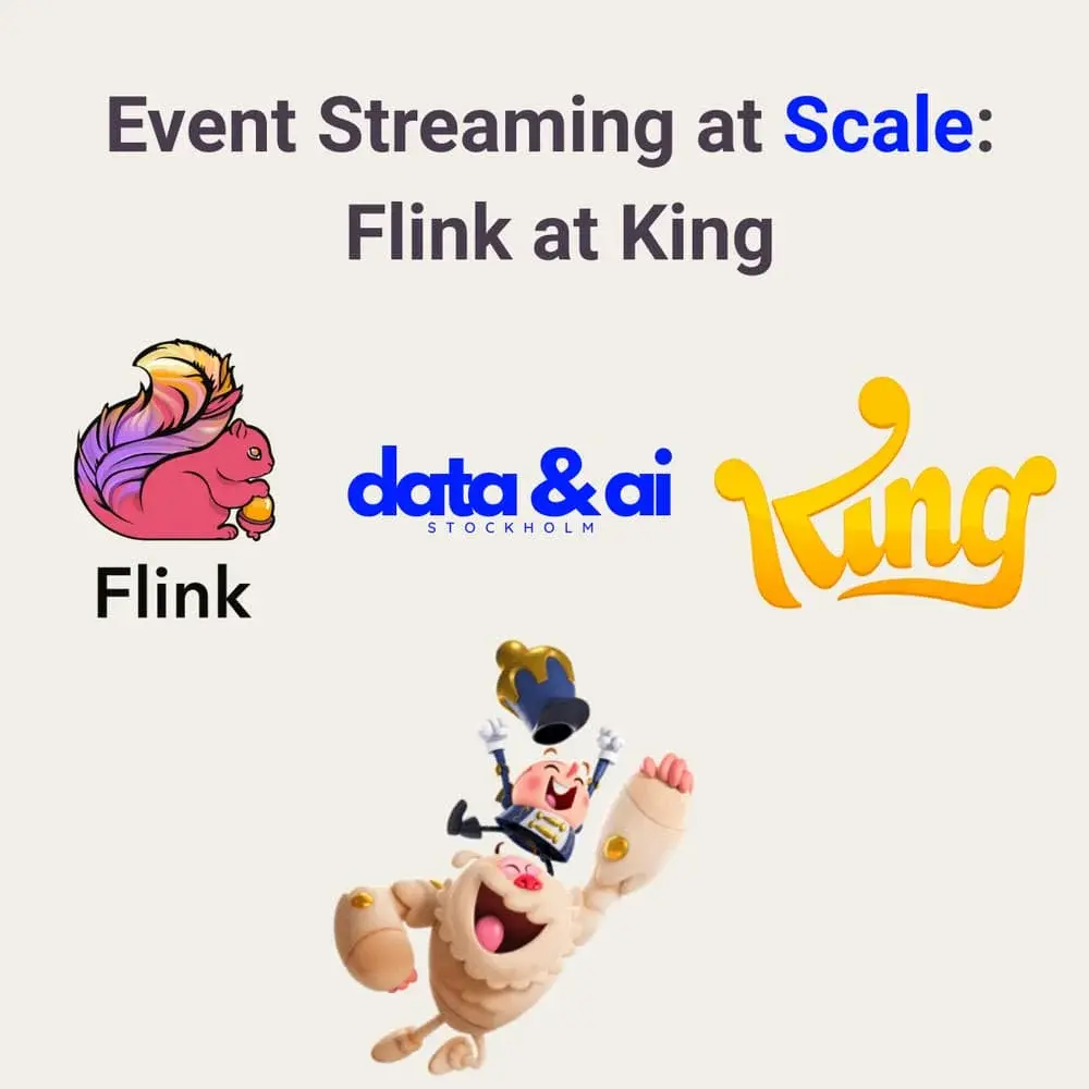 Event Streaming at Scale: Flink at King