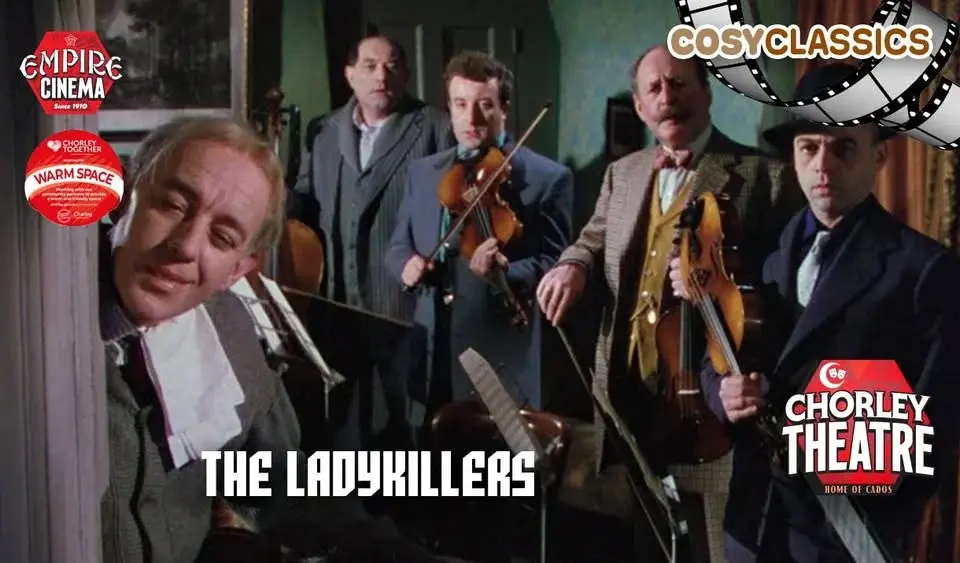 The Ladykillers [Empire Cinema Warm Spaces]