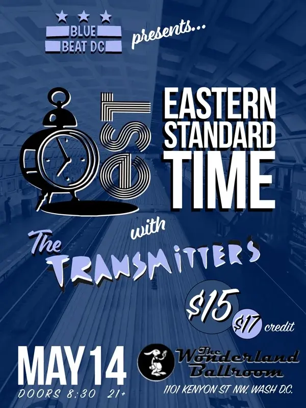 May Bluebeat: Eastern Standard Time + Transmitters