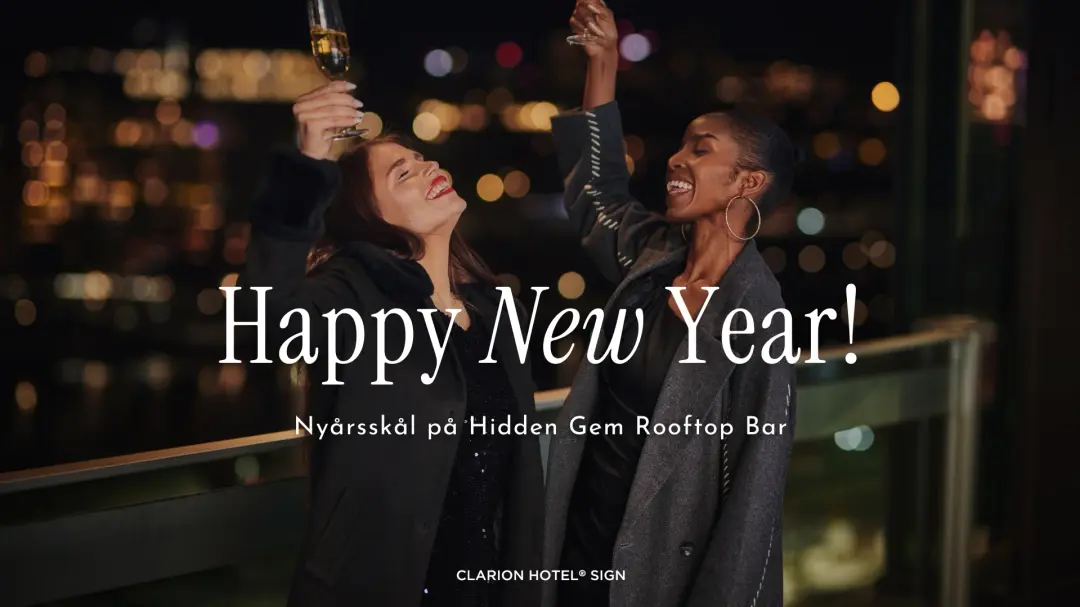 Nyårsskål | Clarion Hotel® Sign
