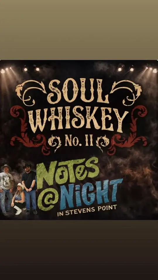 Notes @ Night with Soul Whiskey
