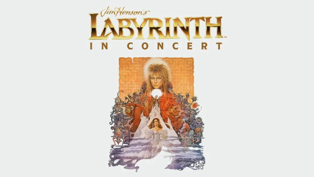 Jim Henson's Labyrinth: In Concert 40th Anniversary