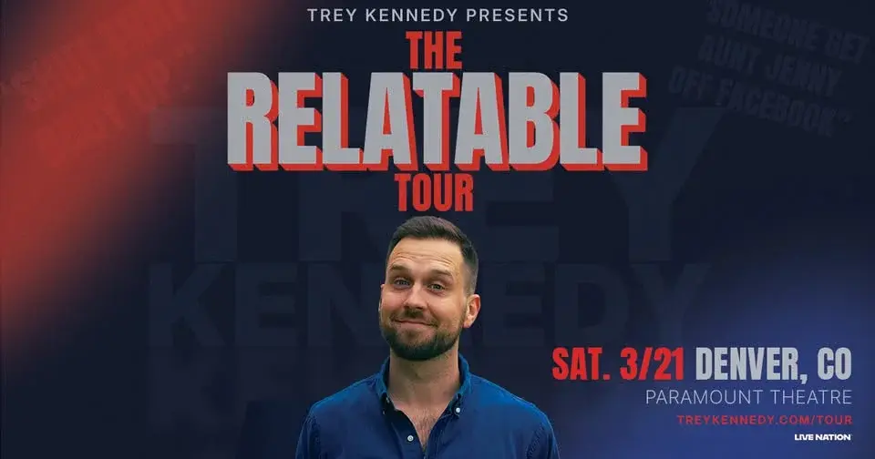 TREY KENNEDY - THE RELATABLE TOUR