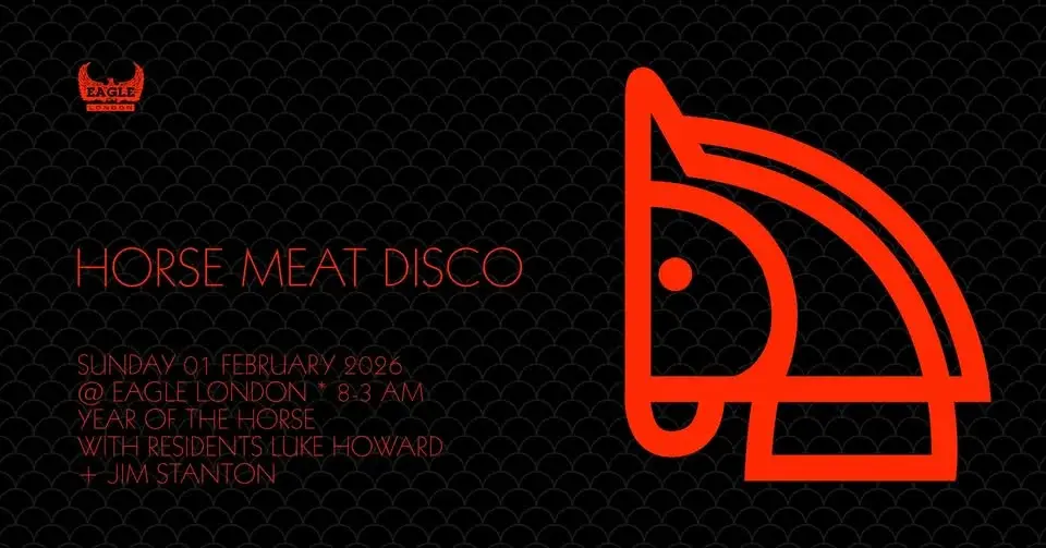 Horse Meat Disco at Eagle London