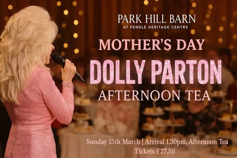 Dolly Parton Mother's day afternoon tea at Park Hill Barn Barrowford