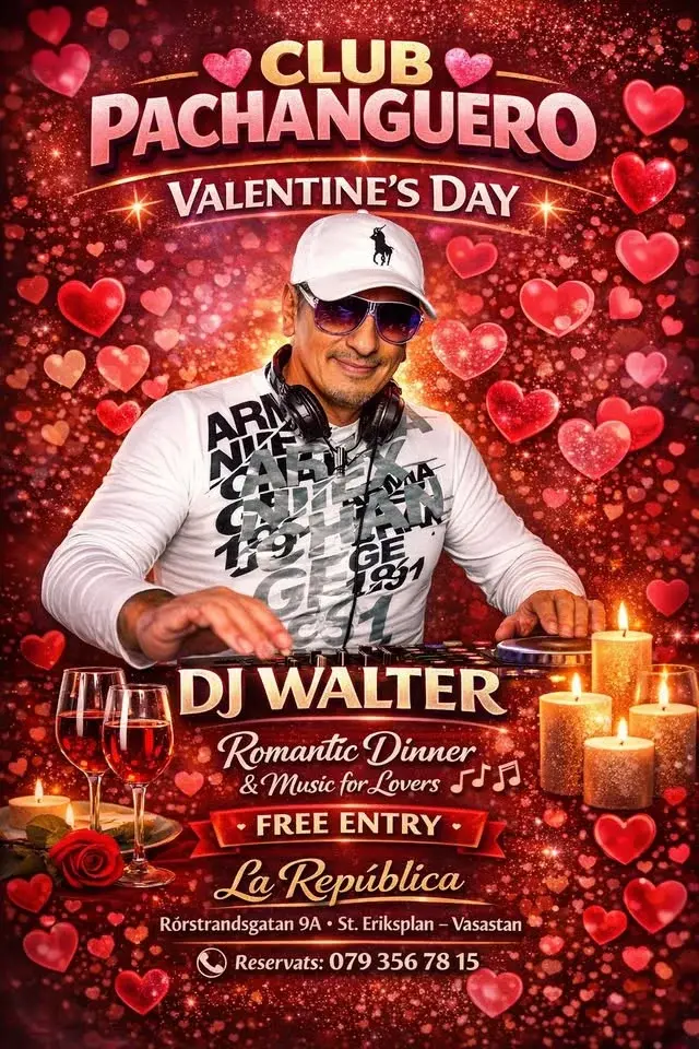 Valentines Day,,Saturday 14 feb,,Free Entry,La Republica rörstrandsgatan 9a st eriksplan
