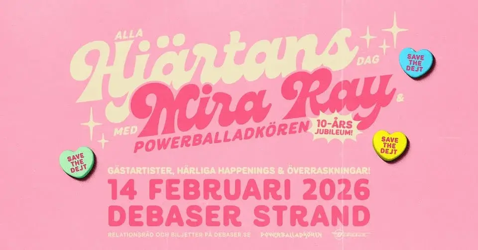 Alla hjärtans dag med Mira Ray och Powerballadkören | Debaser Strand