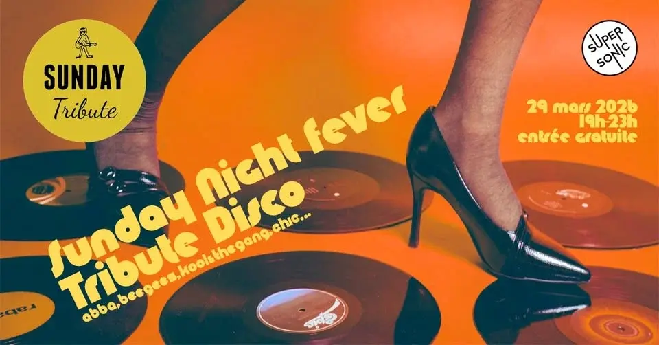 Sunday Tribute - Sunday Night Fever // Supersonic
