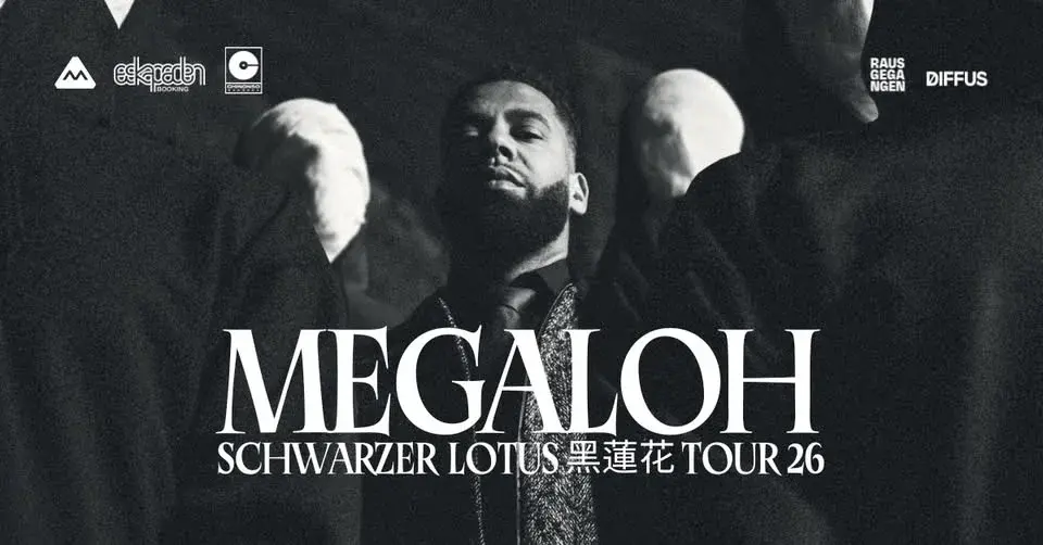 MEGALOH - Schwarzer Lotus Tour - Wien