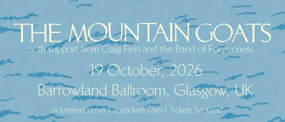 The Mountain Goats | Barrowland Ballroom