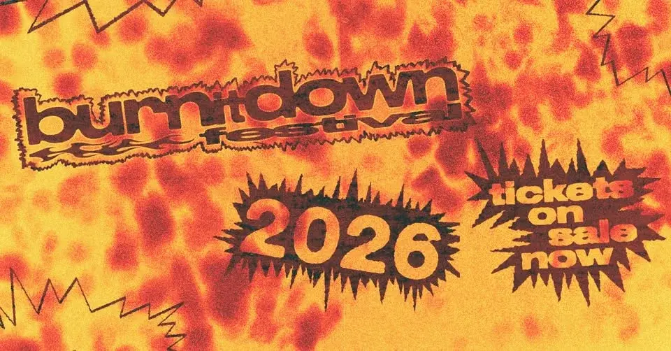 Burn It Down Festival 2026