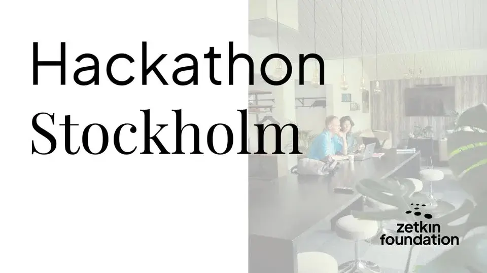 Zetkin Hackathon Stockholm