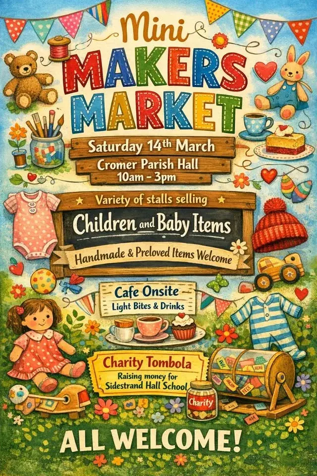 Mini Makers Market - Saturday 14th March at Cromer Parish Hall