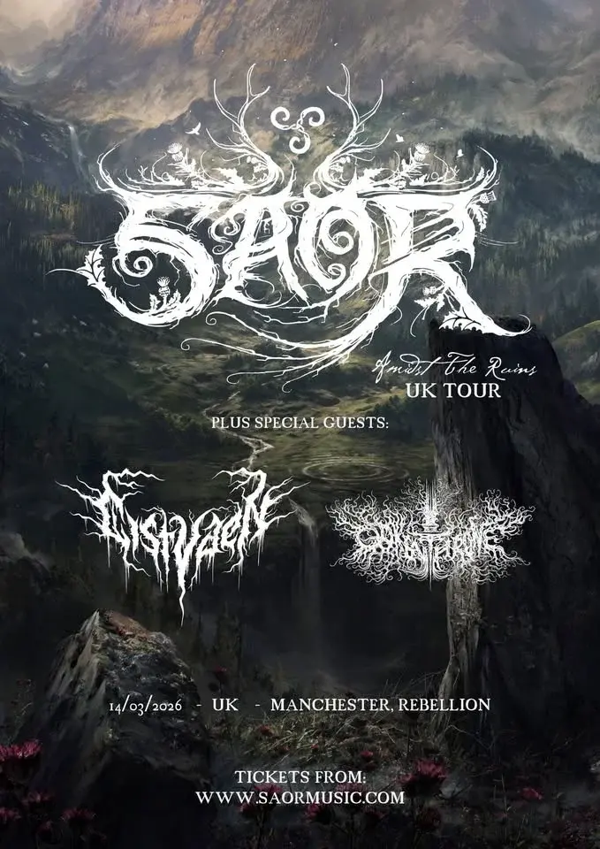 SAOR & CISTVAEN & OAKENTHRONE @ Rebellion, Manchester on Saturday 14 March 2026