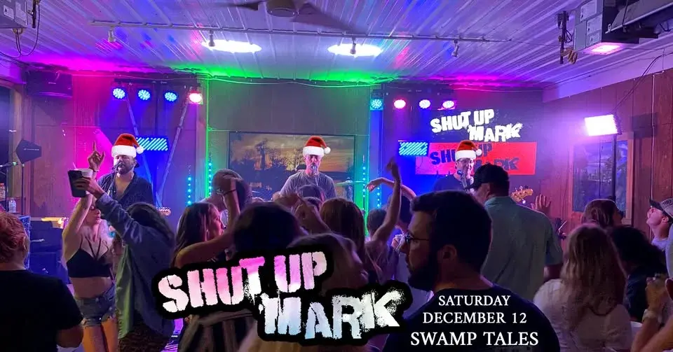 Shut Up Mark @ Swamp Tales