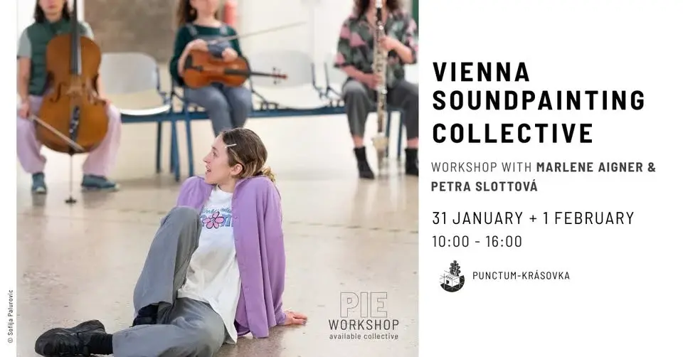 P.I.E. WORKSHOP with Vienna Soundpainting Collective // Marlene Aigner & Petra Slottová