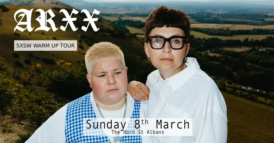 ARXX | The Horn, St Albans