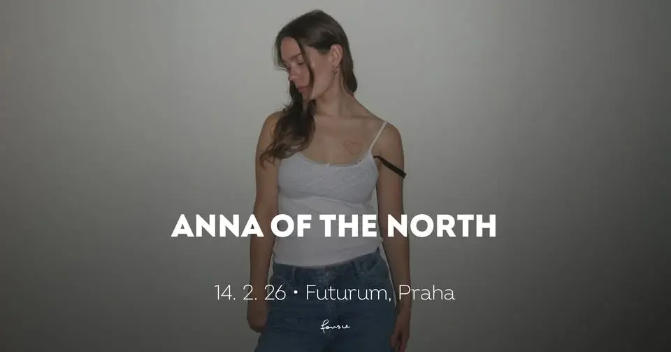 Anna of the North • Praha