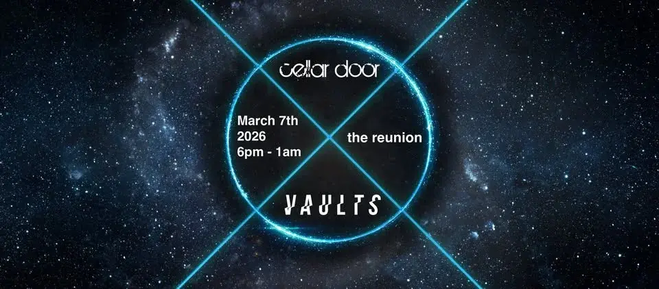 Cellar Door - The Reunion @ The Vaults Cardiff