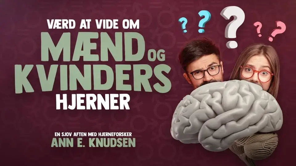 Værd at vide om mænd og kvinders hjerner - foredrag med Ann E. Knudsen | Aarhus