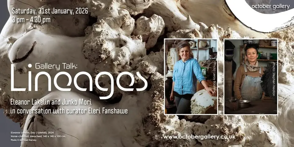 Gallery Talk: Lineages. Eleanor Lakelin and Junko Mori in conversation with Eleri Fanshawe