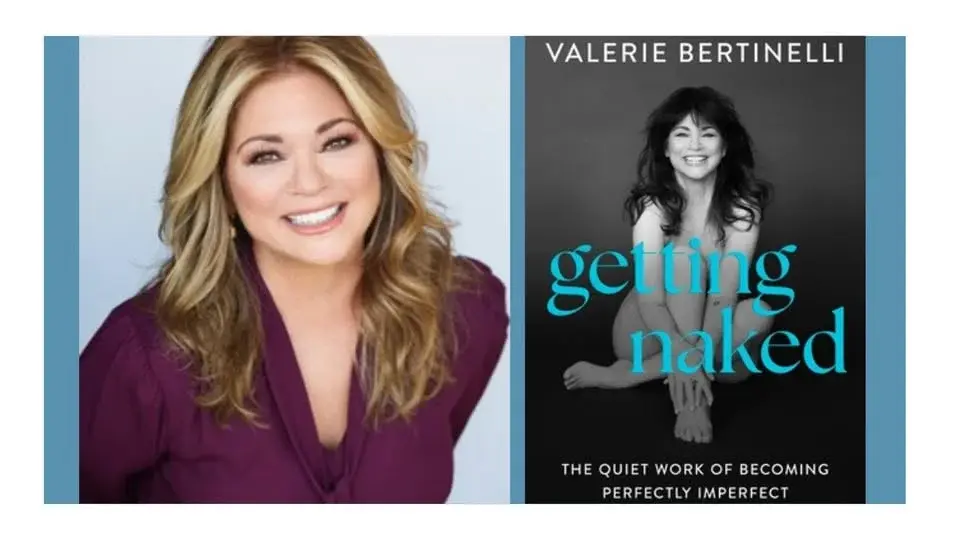 Valerie Bertinelli - Getting Naked: The Quiet Work of Becoming Perfectly Imperfect