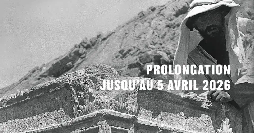 « Photographier le patrimoine du Liban, 1864-1970 » (Prolongation d'exposition)