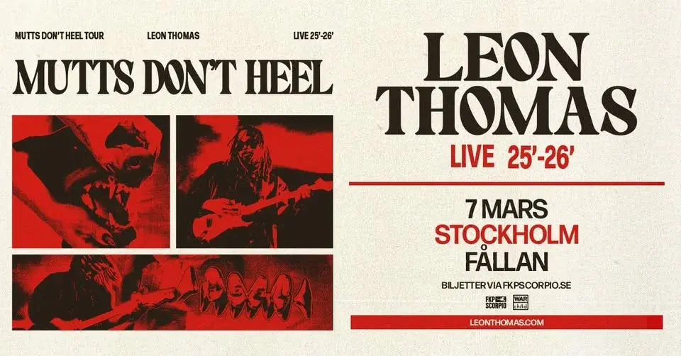 Leon Thomas | Stockholm - FÅTAL EXTRABILJETTER UTE NU!