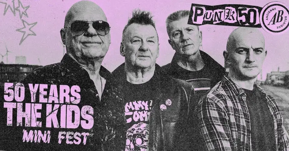 50 years The Kids - minifest | Ancienne Belgique