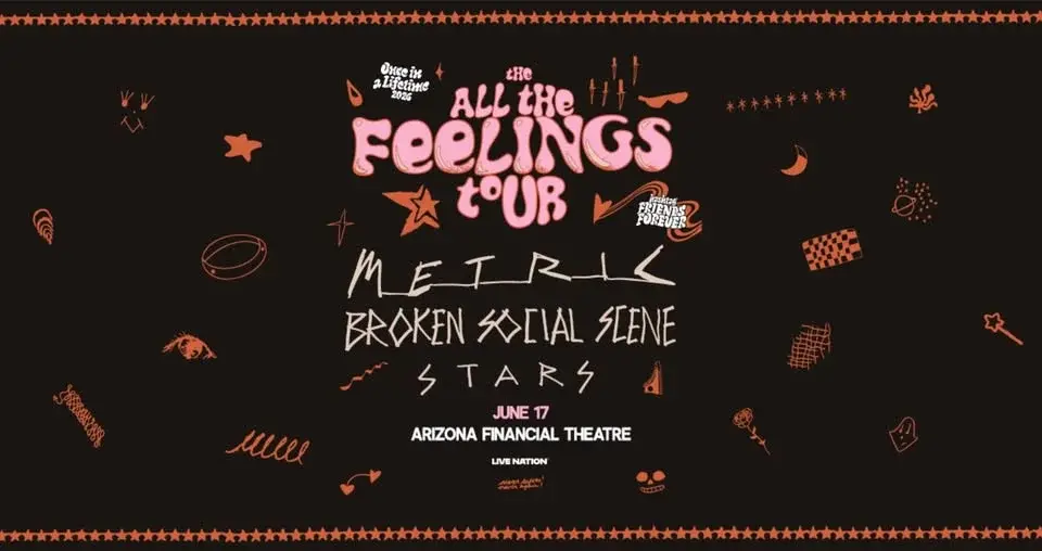 ALL THE FEELINGS TOUR with METRIC, BROKEN SOCIAL SCENE, AND STARS