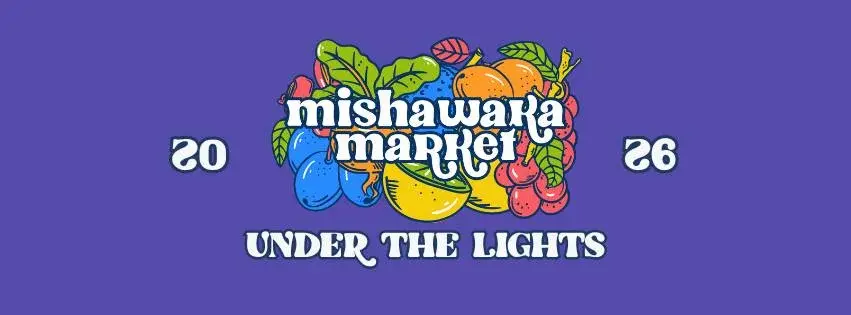 2026 Mishawaka Market Under the Lights