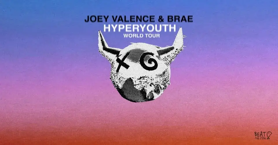 JOEY VALENCE & BRAE | 30.05.2026 | Flex