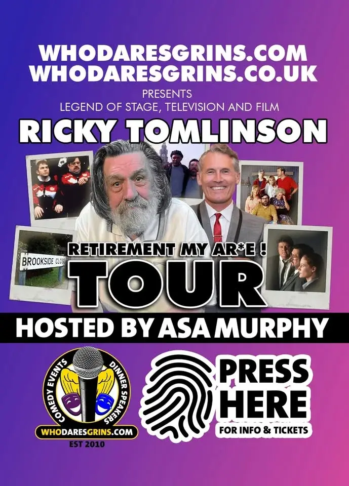 Ricky Tomlinson - Retirement Tour My Arse!!