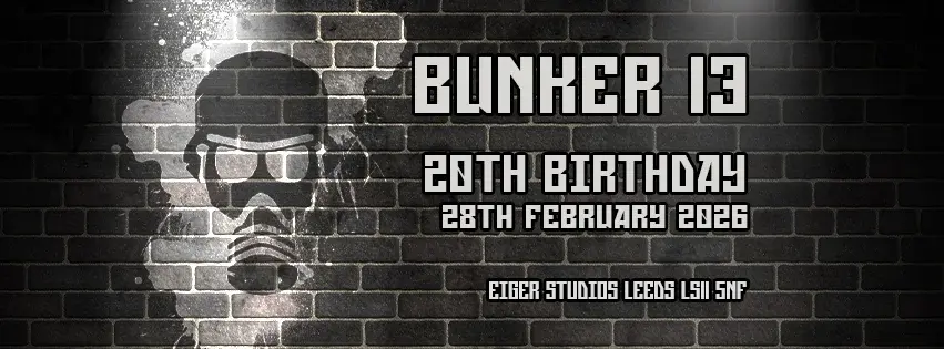Bunker 13 - 20th Birthday