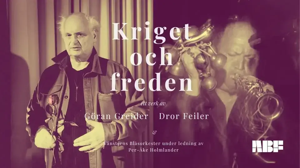 Dikt av Göran Greider, komposition av Dror Feiler – ett uruppförande