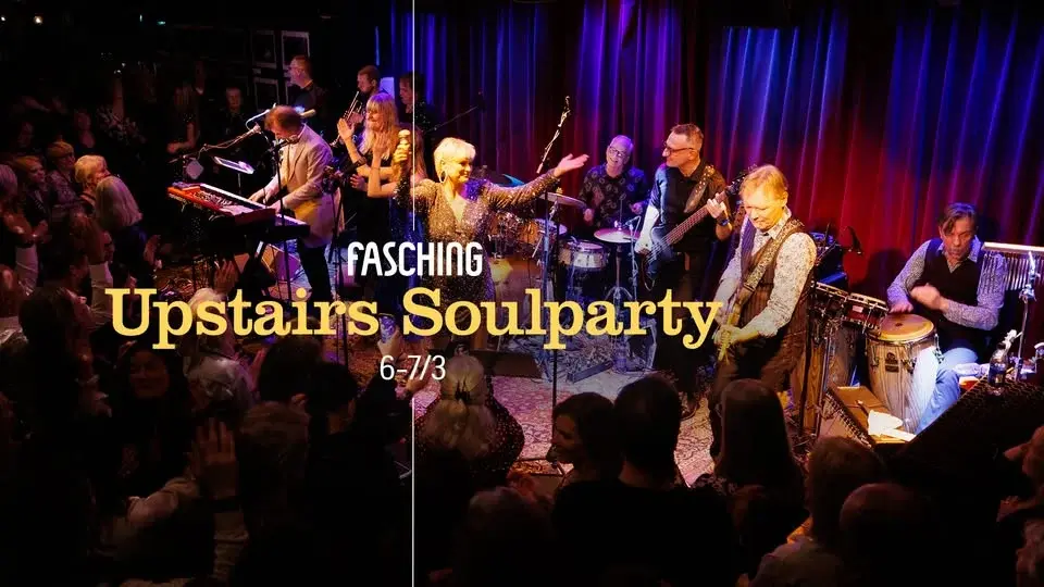 Upstairs Soulparty | Fasching, Stockholm