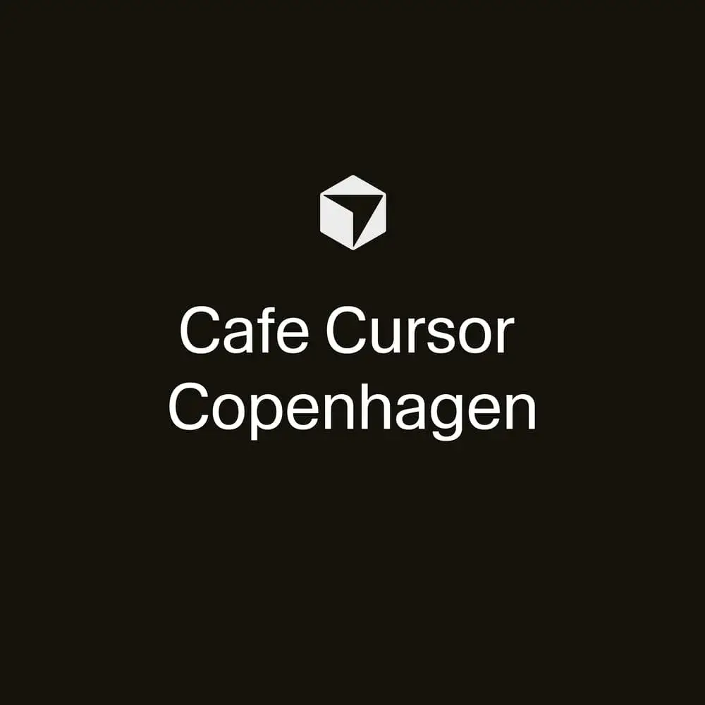 Cafe Cursor Copenhagen