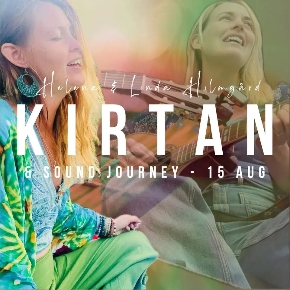 KIRTAN & Sound Journey med Helena & Linda Hilmgård 15/8 - ✨SÄSONGSPREMIÄR✨
