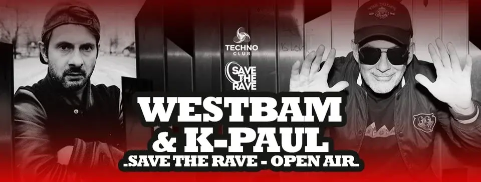 WESTBAM + K-PAUL • SAVE THE RAVE OPEN AIR • 27.06.26 • Spremberg