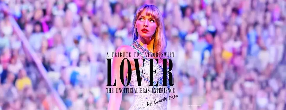 LOVER - A Tribute to Taylor Swift by Charity Eden