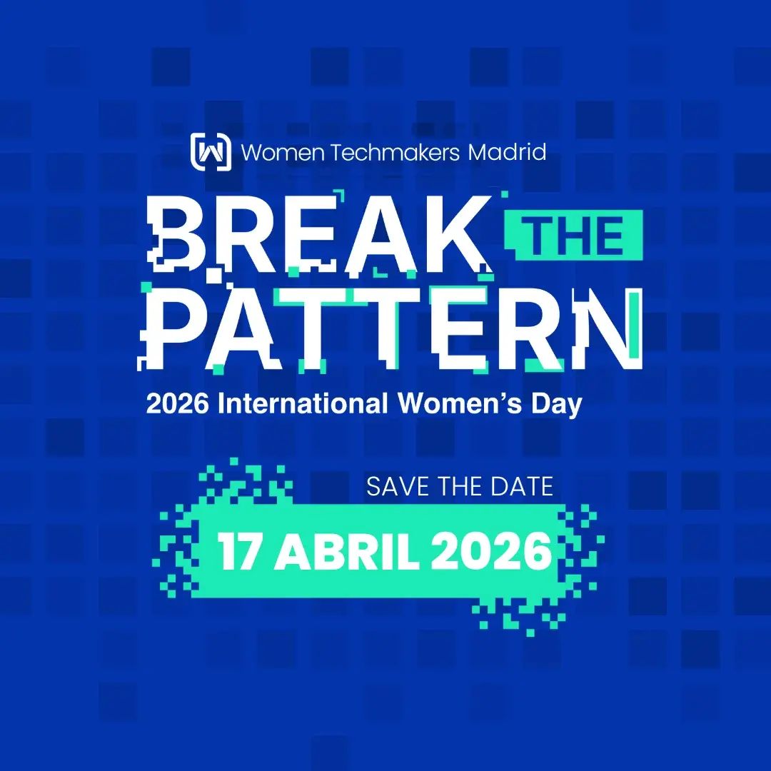 WTM Madrid: International Women's Day 26 and Build With AI